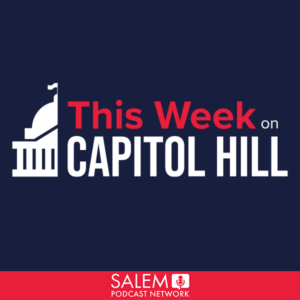 This Week on Capitol Hill This Week on Capitol Hill